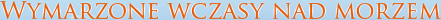 wczasy nad morzem